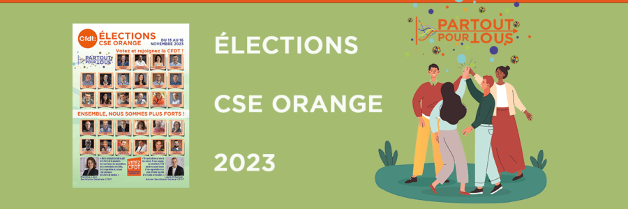 Profession de foi : Élections CSE Orange 2023