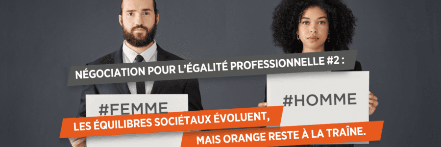 PARITÉ – NÉGOCIATION POUR L’ÉGALITÉ PROFESSIONNELLE #2 :