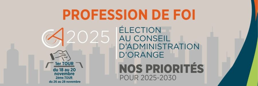 CONSEIL D’ADMINISTRATION D’ORANGE : Élection 2025 des représentants des membres du personnel du Groupe Orange